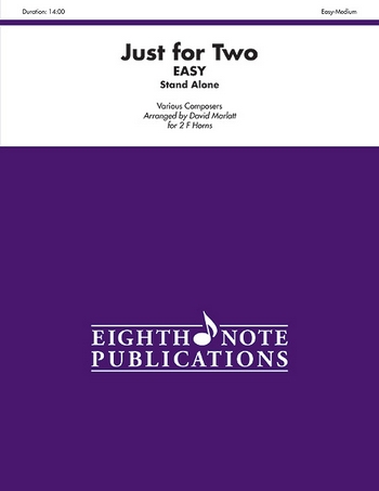 Just for two&nbsp;&nbsp;for 2 horns in F&nbsp;&nbsp;score (not compatible with other instruments)