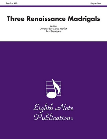 3 Renaissance Madrigals  for 4 trombones  score and parts