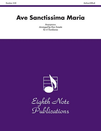 Anonymous (Arr, Don Sweete)  Ave Sanctissima Maria  6 Pos