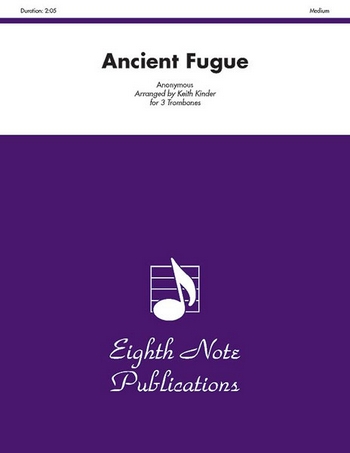 Anonymous (Arr, Keith  Kinder)  Ancient Fugue  3 Pos