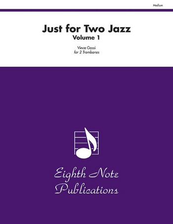 Just for 2 - Jazz vol.1&nbsp;&nbsp;for 2 trombones&nbsp;&nbsp;score