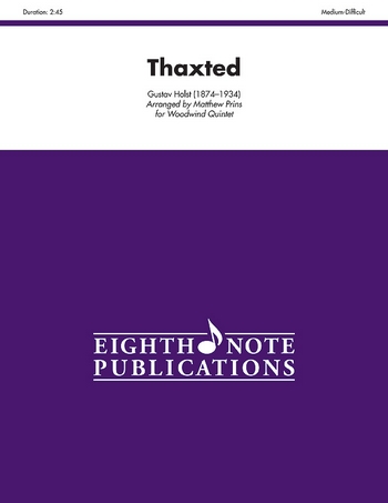 Thaxted&nbsp;&nbsp;for flute, oboe, clarinet, horn and bassoon&nbsp;&nbsp;score and parts