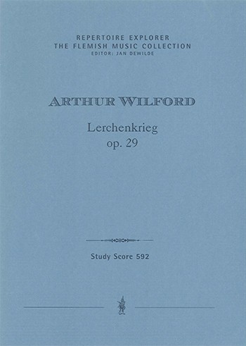 Wilford, Arthur&nbsp;&nbsp;Lerchenkrieg: musikalische melodramatische Scene&nbsp;&nbsp;für Frauenchor (mit 3 Solostimmen), Bass-Solo, Baryton-Solo und Deklam