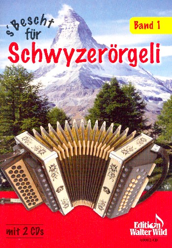 S'  Bescht für Schwyzerörgeli Band 1 (+2 CD's)