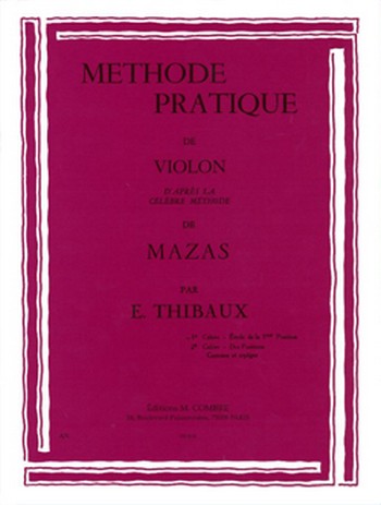 Thibaux, E.&nbsp;&nbsp;Méthode d'après Mazas Vol.1&nbsp;&nbsp;Violon Partition