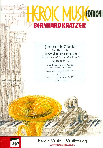 Rondo virtuoso 'The Prince of Denmark's March'  für Trompete (Ausgabe in B) und Orgel  