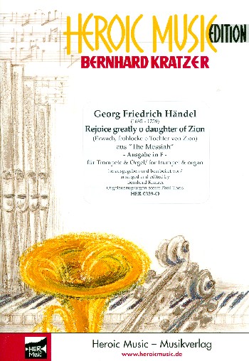Rejoice greatly o Daughter of Zion (Ausgabe in F-Dur)&nbsp;&nbsp;für Trompete und Orgel&nbsp;&nbsp;