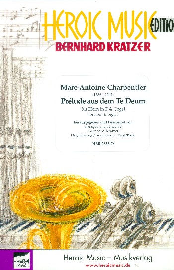 Prélude aus dem Te Deum&nbsp;&nbsp;für Horn in F und Orgel&nbsp;&nbsp;