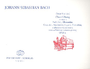 Clavier Übung erster Theil&nbsp;&nbsp;&nbsp;&nbsp;Faksimile