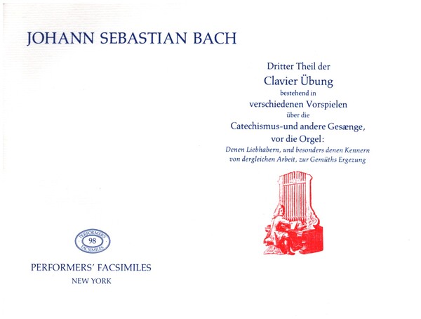 Johann Sebastian Bach - Clavierübung dritter Theil