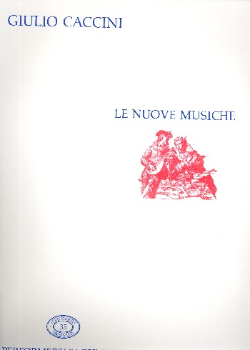 Le Nuove Musiche&nbsp;&nbsp;&nbsp;&nbsp;Faksimile