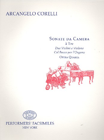Sonate da camera a tre op.4  per 2 violine, violone e organo  faccsimile