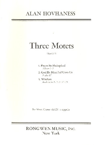 3 Motets op.259  for mixed chorus a cappella  score