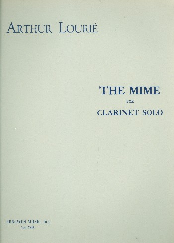 The Mime&nbsp;&nbsp;for clarinet&nbsp;&nbsp;