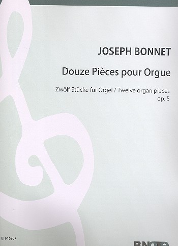 12 Pièces op.5  für Orgel  