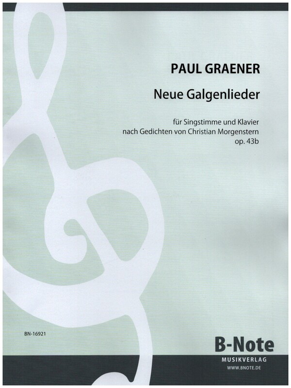 Neue Galgenlieder op.43b Band 2  für Singstimme und Klavier  