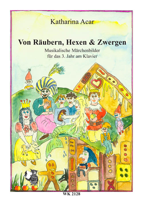 Von Räubern, Hexen und Zwergen&nbsp;&nbsp;für Klavier&nbsp;&nbsp;
