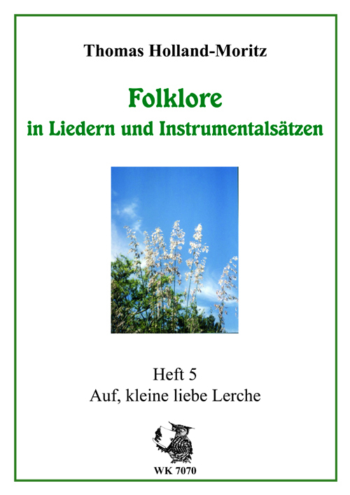Remscheider Reihe Folklore - Heft 5: Auf, kleine liebe Lerche&nbsp;&nbsp;in Liedern und Instrumentalsätzen&nbsp;&nbsp;Partitur 
