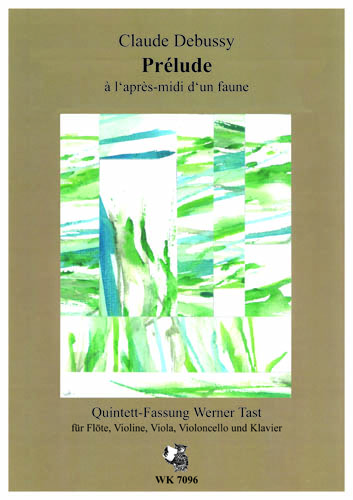 Prélude à l'après-midi d'un faune&nbsp;&nbsp;für Flöte, Violine, Viola, violoncello und Klavier&nbsp;&nbsp;Stimmen