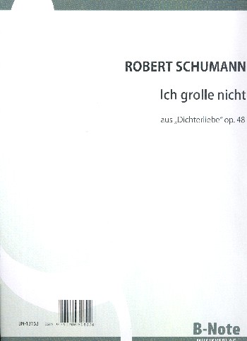 Ich grolle nicht&nbsp;&nbsp;für Klavier&nbsp;&nbsp;