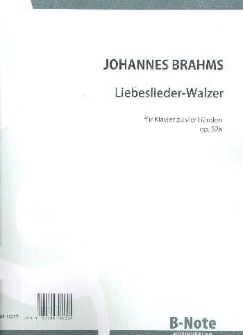 Liebesliederwalzer op.52a&nbsp;&nbsp;für Klavier zu 4 Händen&nbsp;&nbsp;Spielpartitur
