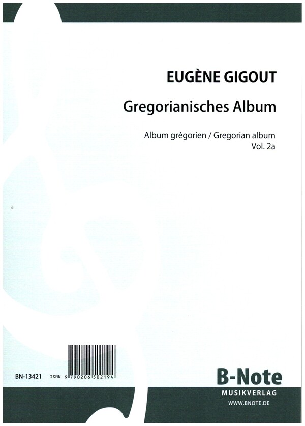 Gregorianisches Album vol.2a&nbsp;&nbsp;für Orgel&nbsp;&nbsp;