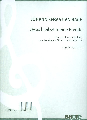 Jesu bleibet meine Freude G-Dur BWV147&nbsp;&nbsp;für Orgel&nbsp;&nbsp;