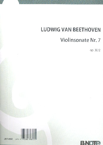 Violinsonate Nr.7 op.30,2&nbsp;&nbsp;für Violine und Klavier&nbsp;&nbsp;