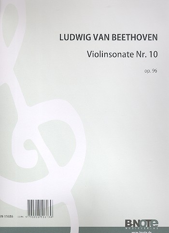 Sonate Nr.10 op.96&nbsp;&nbsp;für Violine und Klavier&nbsp;&nbsp;