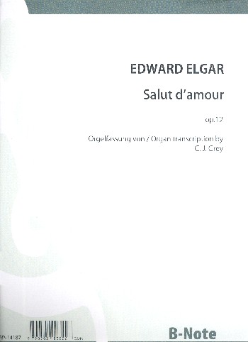 Salut d'amour op.12&nbsp;&nbsp;für Orgel&nbsp;&nbsp;