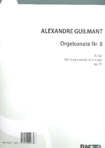 Sonate A-Dur Nr.8 op.91  für Orgel  