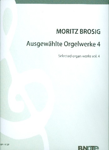 Ausgewählte Orgelwerke Band 4    