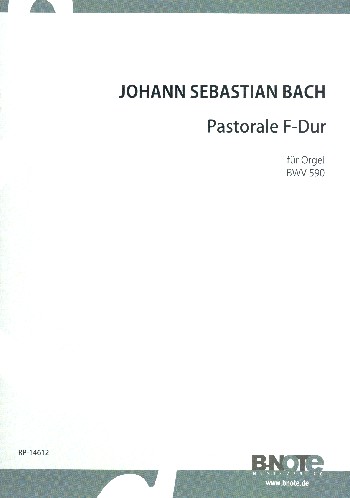 Pastorale F-Dur BWV590&nbsp;&nbsp;für Orgel&nbsp;&nbsp;