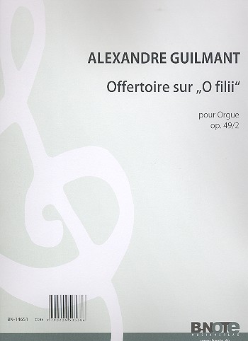 Offertoire sur O filii op.49,2  für Orgel  