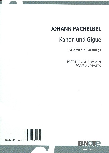 Kanon und Gigue D-Dur&nbsp;&nbsp;Streicher&nbsp;&nbsp;für Partitur und Stimmen