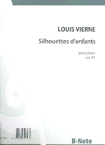 Silhouettes d'enfants op.43&nbsp;&nbsp;für Klavier&nbsp;&nbsp;