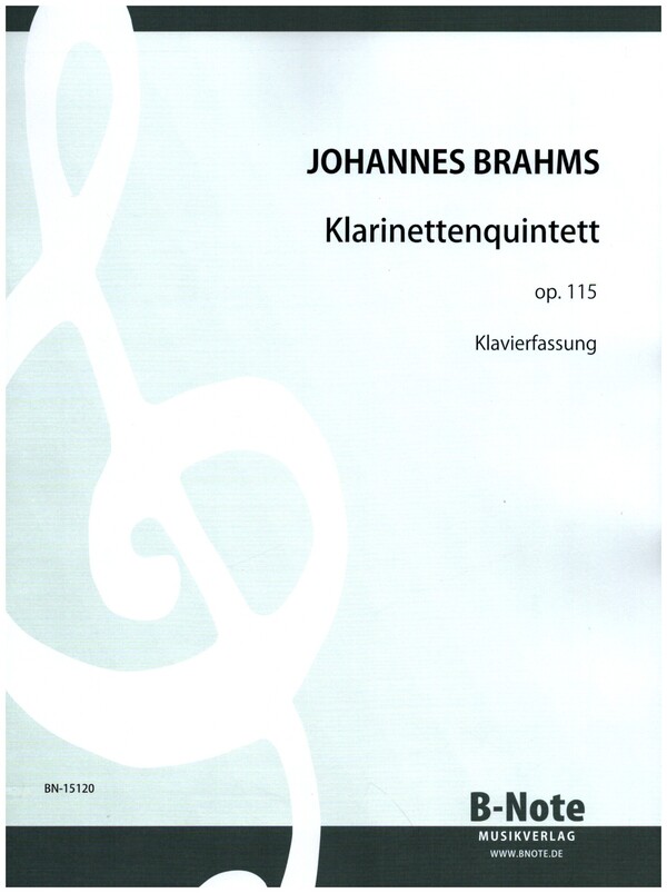 Klarinettenquintett op.115&nbsp;&nbsp;für Klavier&nbsp;&nbsp;