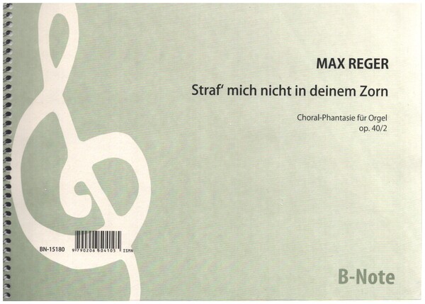 Phantasie über Straf mich nicht in deinem Zorn op.40,2&nbsp;&nbsp;für Orgel&nbsp;&nbsp;