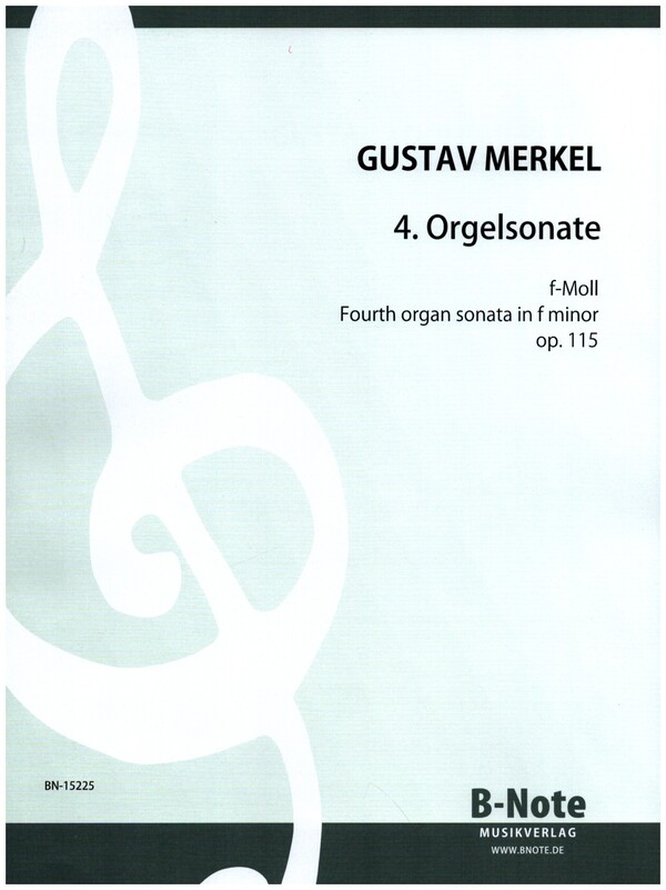 Orgelsonate Nr.4 f-Moll op.115  für Orgel  
