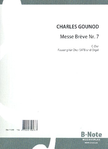 Messe Brève C-Dur Nr.7  für gem Chor und Orgel  Partitur