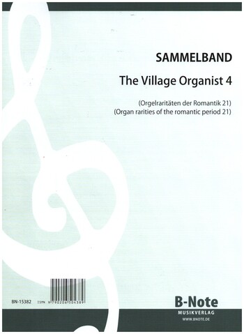 Orgelraritäten der Romantik 21&nbsp;&nbsp;für Orgel&nbsp;&nbsp;