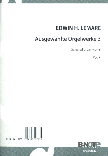 Ausgewählte Orgelwerke Band 3    