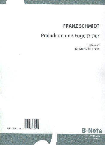 Präludium und Fuge D-Dur (Halleluja)  für Orgel  