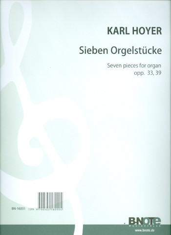 7 Stücke op.33 und op.39  für Orgel  