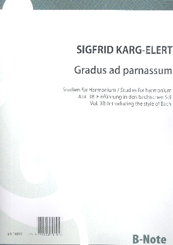 Gradus ad parnassum 3B&nbsp;&nbsp;für Harmonium&nbsp;&nbsp;