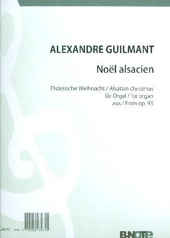 Noël Alsacien op.93  für Orgel  