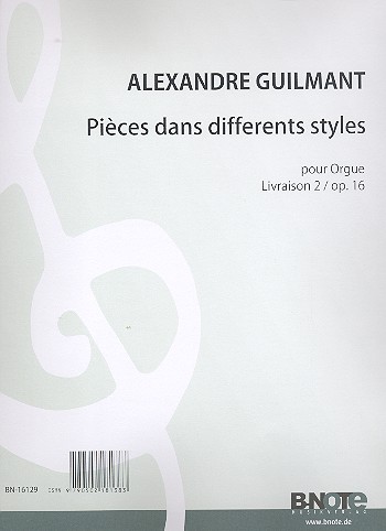 Pièces dans differents styles  für Orgel  