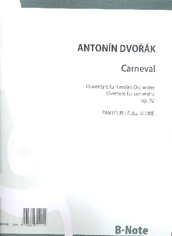 Carneval - Ouvertüre op.92  für Orchester  Partitur