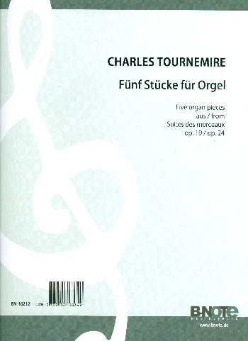 5 Stücke aus Suites des morceaux op.19 und op.24  für Orgel  