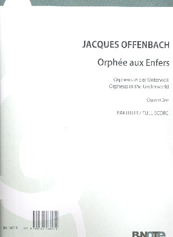Ouvertüre zu Orpheus in der Unterwelt&nbsp;&nbsp;für Orchester&nbsp;&nbsp;Partitur